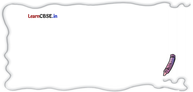 Class 3 EVS Chapter 11 Question Answer in Hindi कैसे बनीं ये वस्तुएँ 1