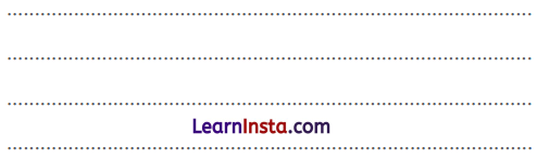 NCERT Class 3 Hindi Veena Chapter 4 Question Answer बया हमारी चिड़िया रानी! 3